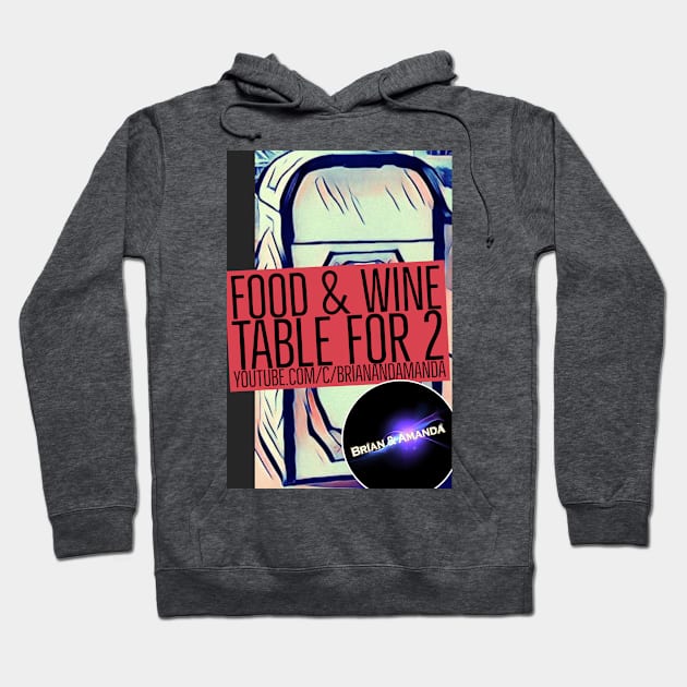 Food and Wine Table for 2 Hoodie by BrianAmanda